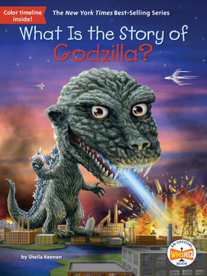 cover image of What Is the Story of Godzilla?